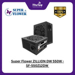 Load image into Gallery viewer, Super Flower ZILLION DW 550W - SF-550Z12DW - 80 PLUS WHITE - Flat Cable - 5 Years