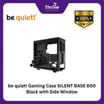 Load image into Gallery viewer, be quiet! Gaming Case SILENT BASE 600 Black with Side Window