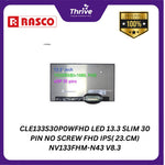 Load image into Gallery viewer, CLE133S30P0WFHD LED 13.3 SLIM 30 PIN NO SCREW FHD IPS( 23.CM) NV133FHM-N43 V8.3