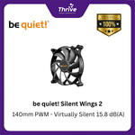 Load image into Gallery viewer, be quiet! Silent Wings 2 - 140mm PWM - Virtually Silent 15.8 dB(A)