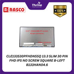 Load image into Gallery viewer, CLE133S30PFHDNSSQ 13.3 SLIM 30 PIN FHD IPS NO SCREW SQUARE B-LEFT B133HAN04.6