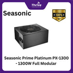 Load image into Gallery viewer, Seasonic Prime Platinum PX-1300 - 1300W Full Modular - 80+ Platinum Certified - 12 Years Warranty Replacement