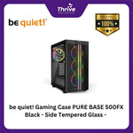Load image into Gallery viewer, be quiet! Gaming Case PURE BASE 500FX Black - Side Tempered Glass - FREE 3 PCS Light Wings 120mm PWM ARGB Fans + 1 PC Light Wings 140mm PWM ARGB Fan - Type C 3.2 Ready
