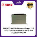 Load image into Gallery viewer, CLE116S30AXIOO Laptop Screen 11.6 Slim 3P Pin SL116PP40Y1007-D00 SL116PP40Y1107