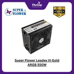 Load image into Gallery viewer, Super Flower Leadex III Gold ARGB 550W - SF-550F14RG - 80 PLUS GOLD - Full Modular - 10 Years