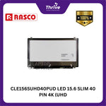 Load image into Gallery viewer, CLE156SUHD40PUD LED 15.6 SLIM 40 PIN 4K (UHD) SCREW L/R LQ156D1JW06
