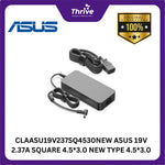 Load image into Gallery viewer, CLAASU19V237SQ4530NEW ASUS 19V 2.37A SQUARE 4.5*3.0 NEW TYPE 4.5*3.0