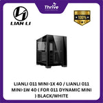 Load image into Gallery viewer, LIANLI 011 MINI-1X 40 / LIANLI 011 MINI-1W 40 ( FOR 011 DYNAMIC MINI ) BLACK/WHITE