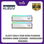 Load image into Gallery viewer, KLEVV CRAS V RGB DDR5 PC64000 8000MHz 48GB (2X24GB) - KD5KGUD80-80D380G