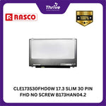 Load image into Gallery viewer, CLE173S30FHD0W 17.3 SLIM 30 PIN FHD NO SCREW B173HAN04.2