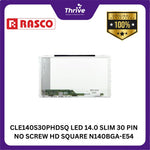 Load image into Gallery viewer, CLE140S30PHDSQ LED 14.0 SLIM 30 PIN NO SCREW HD SQUARE N140BGA-E54