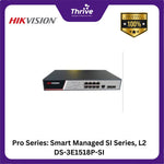 Load image into Gallery viewer, Pro Series: Smart Managed SI Series, L2 DS-3E1518P-SI