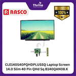 Load image into Gallery viewer, CLE140S40PQHDPLUSSQ Laptop Screen 14.0 Slim 40 Pin QHd Sq B140QAN08.K B140QAN08.K