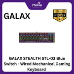 Load image into Gallery viewer, GALAX STEALTH STL-03 Blue Switch - Wired Mechanical Gaming Keyboard - Lighting Effect (Anti-Ghosting Keys)