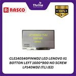 Load image into Gallery viewer, CLE140S40PINWD2 LED LENOVO X1 BOTTON LEFT 1600*900 NO SCREW LP140WD2 (TL) (E2)