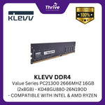 Load image into Gallery viewer, KLEVV DDR4 Value Series PC21300 2666MHZ 16GB (2x8GB) - KD48GU880-26N190D - COMPATIBLE WITH INTEL & AMD RYZEN
