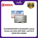 Load image into Gallery viewer, CLE140S30POEM CLE140S30P Laptop Screen 14.0 Slim 30P OEM + LED 14.0 30PIN ORI COMBO