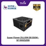 Load image into Gallery viewer, Super Flower ZILLION DB 550W - SF-550Z12DB - 80 PLUS BRONZE - Flat Cable - 5 Years
