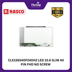 Load image into Gallery viewer, CLE156S40P240HZ LED 15.6 SLIM 40 PIN FHD NO SCREW 240HZ LQ156M1JW09