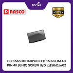 Load image into Gallery viewer, CLE156S40PUHDNS LED 15.6 SLIM 40 PIN 4K NO SCREW NE156QUM-N55