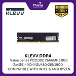 Load image into Gallery viewer, KLEVV DDR4 Value Series PC21300 2666MHZ 8GB (2x4GB) - KD44GU480-26N190D - COMPATIBLE WITH INTEL & AMD RYZEN