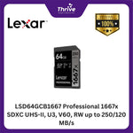 Load image into Gallery viewer, LSD64GCB1667 Professional 1667x SDXC UHS-II, U3, V60, RW up to 250/120 MB/s.
