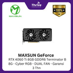Load image into Gallery viewer, MAXSUN GeForce RTX 4060 Ti 8GB GDDR6 Terminator B 8G - Cyber RGB - DUAL FAN - Garansi 3 Thn