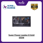 Load image into Gallery viewer, Super Flower Leadex III Gold 550W - SF-550F14HG - 80 PLUS GOLD - Full Modular - 10 Years