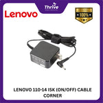Load image into Gallery viewer, LENOVO 110-14 ISK (ON/OFF) CABLE CORNER