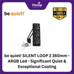 Load image into Gallery viewer, be quiet! SILENT LOOP 2 360mm - ARGB Led - Significant Quiet & Exceptional Cooling - 3xSilent Wings 3 120mm PWM