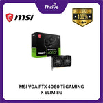 Load image into Gallery viewer, MSI VGA RTX 4060 Ti GAMING X SLIM 8G