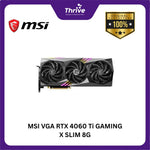 Load image into Gallery viewer, MSI VGA RTX 4060 Ti GAMING X SLIM 8G