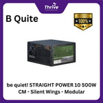 Load image into Gallery viewer, be quiet! STRAIGHT POWER 10 500W CM - Silent Wings - Modular - 80+ Gold Certified - 5 Years Warranty - Number 1 PSU in Germany