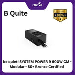 Load image into Gallery viewer, be quiet! SYSTEM POWER 9 600W CM - Modular - 80+ Bronze Certified - 3 Years Warranty - Number 1 PSU in Germany