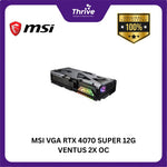 Load image into Gallery viewer, MSI VGA RTX 4070 SUPER 12G VENTUS 2X OC
