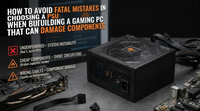 How to Avoid Fatal Mistakes in Choosing a PSU When Building a Gaming PC That Can Damage Components