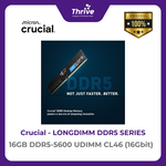 Load image into Gallery viewer, Crucial by Micron LONGDIMM SERIES 16GB DDR5-5600 UDIMM CL46 (16Gbit) PC5-44800 5600 Mhz - CT16G56C46U5