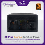 Load image into Gallery viewer, ET ColorStream Power 500 - High Performance ATX Power Supply, 500W, RGB Fan, 80 Plus Bronze
