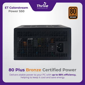 ET ColorStream Power 550 - High Performance ATX Power Supply, 550W, RGB Fan, 80 Plus Bronze