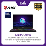 Load image into Gallery viewer, MSI PULSE 16 AI ULTRA 9 185H RTX4060 8GB/ 16GB 1TB W11+OHS 16.0QHD+ 240HZ 100DCIP3 24ZRGB 2Y BLK -C1VFKG.070
