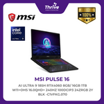 Load image into Gallery viewer, MSI PULSE 16 AI ULTRA 9 185H RTX4060 8GB/ 16GB 1TB W11+OHS 16.0QHD+ 240HZ 100DCIP3 24ZRGB 2Y BLK -C1VFKG.070
