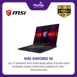 Load image into Gallery viewer, MSI SWORD 16 HX I7 13700HX RTX 4070 8GB/ 16GB 1TB W11+OHS 16.0QHD 240HZ 100DCIP3 24ZRGB 2Y GRY -B13VGKG.684
