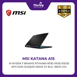 Load image into Gallery viewer, MSI KATANA A15 AI RYZEN 7 8845HS RTX4060 8GB/ 16GB 512GB W11+OHS 15.6QHD 165HZ 2Y BLK -B8VF.414