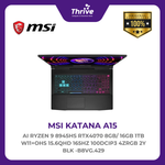 Load image into Gallery viewer, MSI KATANA A15 AI RYZEN 9 8945HS RTX4070 8GB/ 16GB 1TB W11+OHS 15.6QHD 165HZ 100DCIP3 4ZRGB 2Y BLK -B8VG.429
