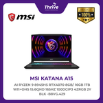 Load image into Gallery viewer, MSI KATANA A15 AI RYZEN 9 8945HS RTX4070 8GB/ 16GB 1TB W11+OHS 15.6QHD 165HZ 100DCIP3 4ZRGB 2Y BLK -B8VG.429