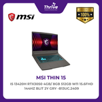 Load image into Gallery viewer, MSI THIN 15 I5 13420H RTX3050 4GB/ 8GB 512GB W11 15.6FHD 144HZ BLIT 2Y GRY -B13UC.2409
