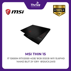 MSI THIN 15 I7 12650H RTX2050 4GB/ 8GB 512GB W11 15.6FHD 144HZ BLIT 2Y GRY -B12UCX.2413