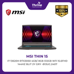 Load image into Gallery viewer, MSI THIN 15 I7 13620H RTX3050 4GB/ 8GB 512GB W11 15.6FHD 144HZ BLIT 2Y GRY -B13UC.2407