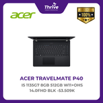 Load image into Gallery viewer, ACER TRAVELMATE P40 I5 1135G7 8GB 512GB W11+OHS 14.0FHD BLK -53.509K
