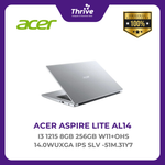 Load image into Gallery viewer, ACER ASPIRE LITE AL14 I3 1215 8GB 256GB W11+OHS 14.0WUXGA IPS SLV -51M.31Y7
